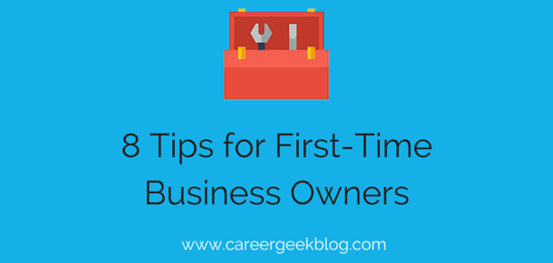 8 Tips for First-Time Business Owners