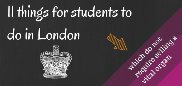 things for students to do in london